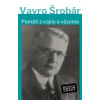 Pamäti z vojny a z väzenia - Vavro Šrobár