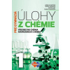 Úlohy z chémie 1 pre gymnázia - Kmeťová Jarmila, Skoršepa Marek, Silný Peter, Pichaničová Ivana