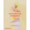 Ballymaloe Desserts, Iconic Recipes and Stories from Ireland