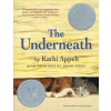 The Underneath (Kathi Appelt,David Small)(Brožovaná)