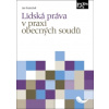 Lidská práva v praxi obecných soudů - Jan Kratochvíl