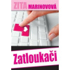 Zatloukači - Marinovová Zita