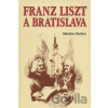 Franz Liszt a Bratislava - Miroslav Demko