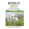 Resting in Jesus (Barbara Frone)(Pevná)