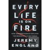 Every Life Is on Fire
