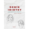Deník idiotky - Denisa Sobolová
