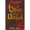 The Queen of the Damned - Anne Rice