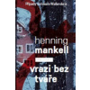 Vrazi bez tváře