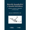 Borrelia burgdorferi a lymská borelióza - Katarína Schwarzová