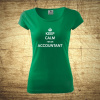 Keep calm, I´m an accountant, Barva Zelená, Velikost 2XL Bezvatriko.cz 208175