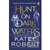 Hunt On Dark Waters (Katee Robert)