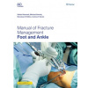 Manual of Fracture Management - Foot and Ankle