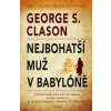 Nejbohatší muž v Babylóně - Clason George S.