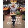 Zelenina, moja láska