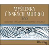 Myšlenky čínských mudrců 365 - Jeden citát na každý den od největších myslitelů - Helen Exley
