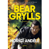 Hořící andělé - Bear Grylls