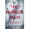 The Mirror Man: The most chilling must-read thriller of 2022 - Kepler Lars
