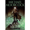 The Citadel of Forgotten Myths - Michael Moorcock