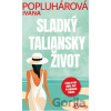 Sladký taliansky život