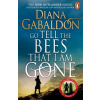 Go Tell the Bees that I am Gone - Diana Gabaldon