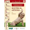 Rozvíjej se děťátko - Kiedroňová Eva
