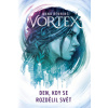 Vortex Den kdy se rozdělil svět - Benning Anna