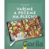 Vaříme a pečeme na plechu - Volker Eggers