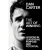 The Art of Winning: Lessons Learned by One of the World's Top Sportsmen