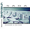 Saga - Pleasure & Pain / Reedice / Digipack [CD]