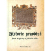 Historie pravdivá Jana Augusty a Jakuba Bílka - Mirek Čejka