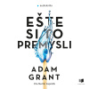 Audiokniha: Ešte si to premysli