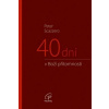 40 dní v Boží přítomnosti