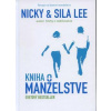 Kniha o manželstve - Nicky a Sila Lee