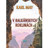 V balkánskych roklinách