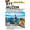 Být mužem - Svitko Jelena