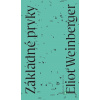 Základné prvky - Eliot Weinberger - online doručenie