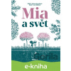 E-kniha Mia a svět - Barbara Nesvadbová, Lucie Mádlová