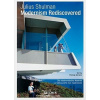 Modernism Rediscovered - Pierluigi Serraino, Julius Shulman