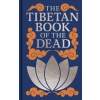 The Tibetan Book of the Dead