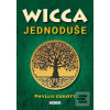 Wicca jednoduše (Phyllis Curott)
