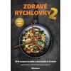 Zdravé rýchlovky 2 - Šimkovičová Jana