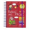 Řekni mi proč?