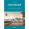 CHOTKOVÉ - Ve službách státu