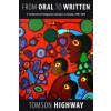 From Oral to Written (Tomson Highway)(Brožovaná)