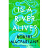 Is a River Alive