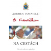 S Františkom Na cestách - Andrea Tornielli