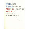 Mnoho povyku pro nic - Shakespeare William