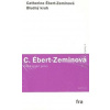 Bludný kruh - Catherine Ébert-Zeminová