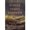 Divoké temné pobrežie - Charlotte McConaghyová