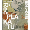 Řeč plakátu 1890-1938 - Lucie Vlčková